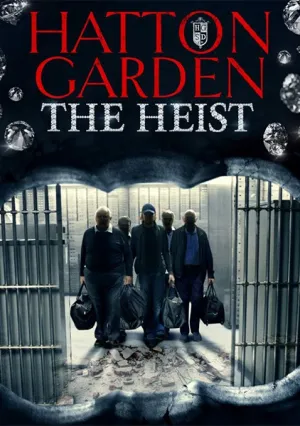 Налёт на Хаттон Гарден (2016)