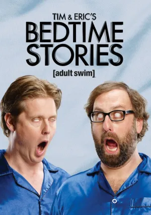 Сказки на ночь Тима и Эрика (сериал 2013)