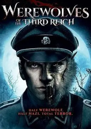 Оборотни третьего рейха (2017)