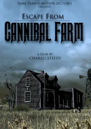 Побег с фермы каннибалов (2017)