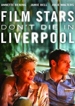 Кинозвезды не умирают в Ливерпуле (2017)