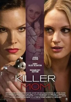 Мамочка убийца (2017)