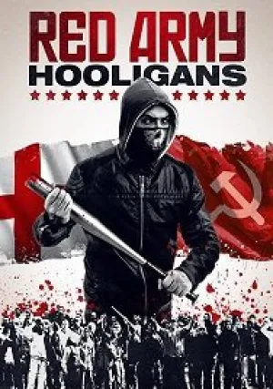 Хулиганы красной армии (2018)