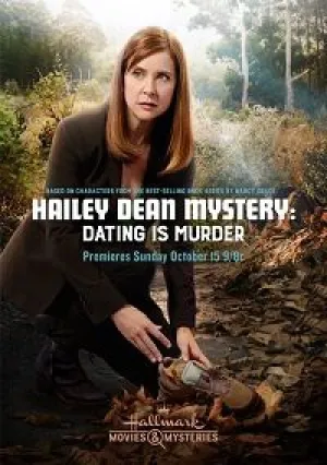 Расследование Хейли Дин: Смертельные Свидания (2017)