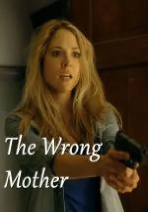 Ненастоящая мать (2017)