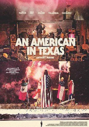 Американец в Техасе (2017)