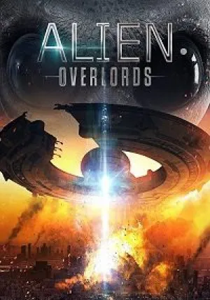 Инопланетные повелители (2018)