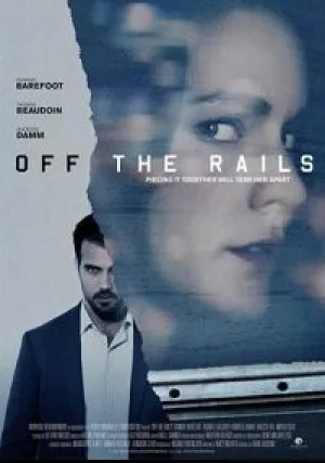 Сошедшая с рельсов (2017)