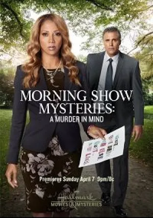 Тайны утреннего шоу: Убийство на уме (2019)
