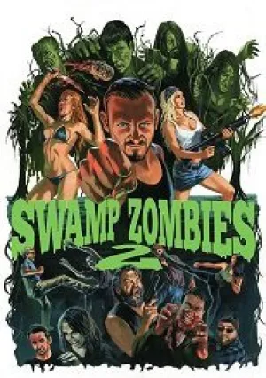 Болотные зомби 2 (2018)