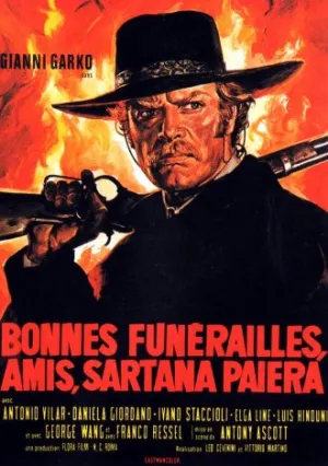 Добрых похорон, друг мой!… Сартана идёт (1970)