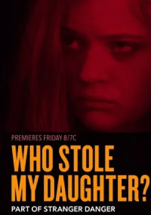 Кто похитил мою дочь? (2019)