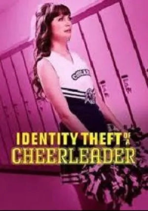 Украденная у чирлидерши личность (2019)