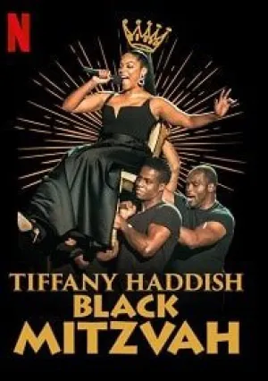 Тиффани Хэддиш: Черная мицва (2019)